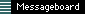 Messageboard